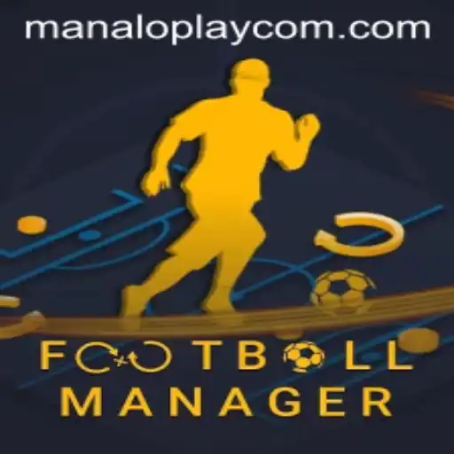 The Ultimate Guide to FootballManager and the Art of Manaloplay