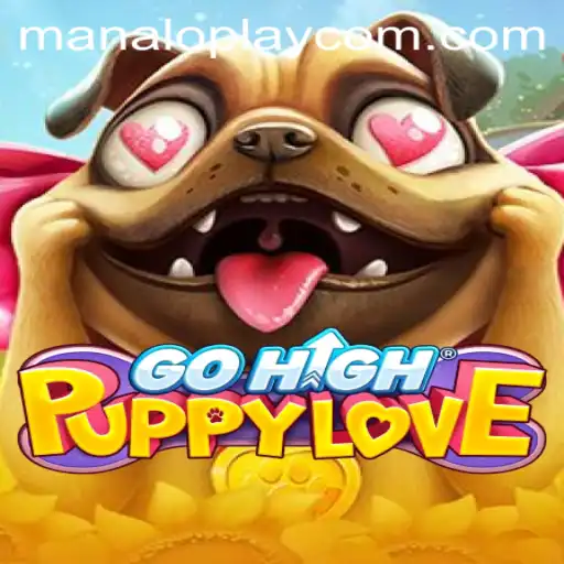 Discovering the Enchanting World of GoHighPuppyLove: A Guide to Manaloplay