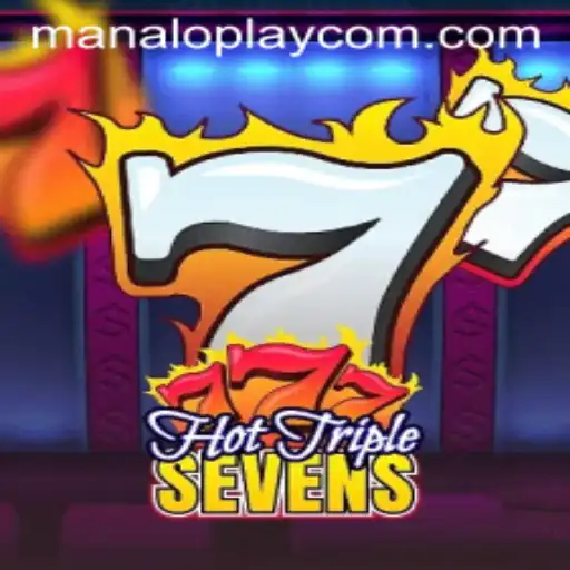 Unveiling HotTripleSevens: A Captivating Casino Experience with Manaloplay