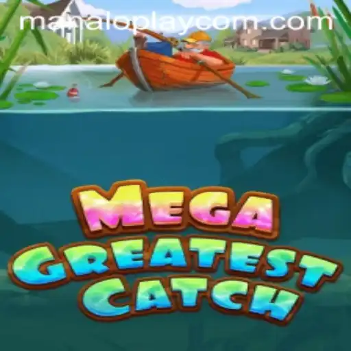 MegaGreatestCatch: Revolutionizing the World of Gaming