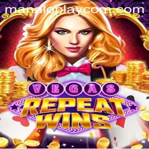 Exploring VegasRepeatWins: A Comprehensive Guide to Manaloplay Gaming