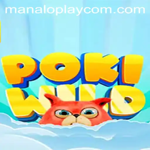 PokiWild: A Journey into the Heart of ManaLoPlay