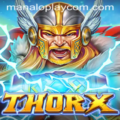 ThorX and the Rise of Manaloplay: A New Gaming Odyssey